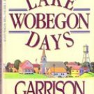 Lake Wobegon Days by Garrison Keillor