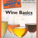 The Complete Idiot's Guide to Wine Basics by Tara Q Thomas