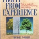 Profit from Experience by Michael J O'Brien, Larry Shook
