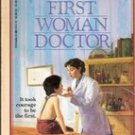 The First Woman Doctor by Rachel Baker (Elizabeth Blackwell Bio.)