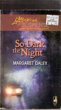 So Dark the Night by Margaret Daley