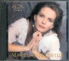 The Time has Come by Martina McBride (Music CD)