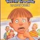 Ready Freddy Tooth Trouble by Abby Klein