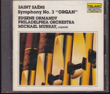 Saint Saens Symphony No 3 Organ , Eugene Ormandy & Philadelphia Orchestra