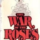 The War of the Roses by Warren Adler, Hardback w/ Dust Jacket 1981