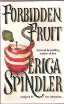 Forbidden Fruit by Erica Spindler (Paperback)