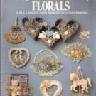 French Country Florals by Bobbie Thompson, Sue Leavitt