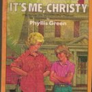 It's Me Christy by Phyllis Green ( 1977)