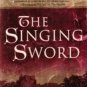 The Singing Sword by Jack Whyte (Paperback) 1997