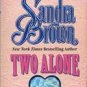 Two Alone by Sandra Brown (Paperback) 1987