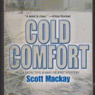 Cold Comfort by Scott Mackay (Paperback)
