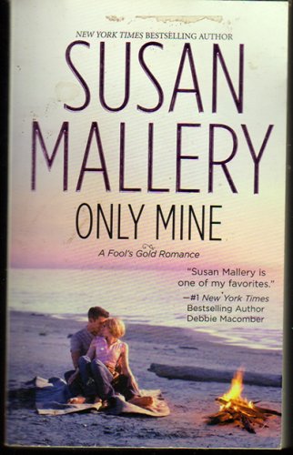 Only Mine by Susan Mallery (paperback)