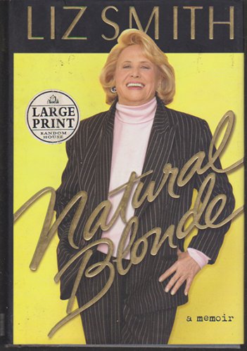 Natural Blonde by Liz Smith (hardback) Large Print
