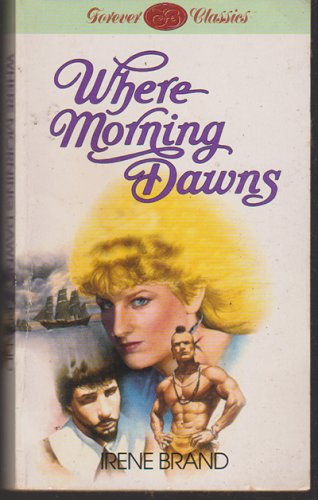 Where Morning Dawn by Irene Brand (paperback)