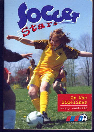 Soccer Stars 2 On the Sidelines by Emily Costello (paperback)