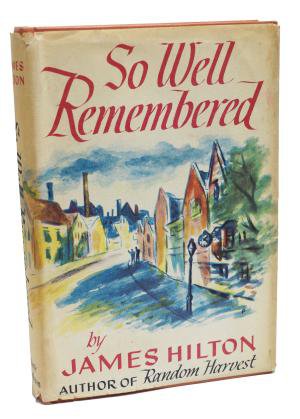 So Well Remembered by James Hilton (Hardback)