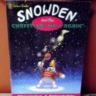 Snowden and the Christmas Joy Parade Softcover Golden Book First Edition 1999