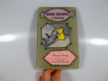Miss Bianca a Fantasy Margery Sharp Hardcover Book 1962 Dust Jacket Rescuers