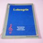 Lohengrin Vocal Score Piano Music Song Book Richard Wagner 1993 Konemann