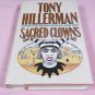 Sacred Clowns Tony Hillerman 1993 Hardcover DJ  First Edition 1st Printing 1/1