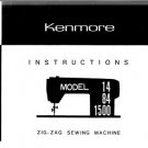 Kenmore 14 84 1500 Zig-Zag Sewing Machine Manual