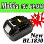 Makita BL1830 18V Battery Makita 18V li-ion battery BL1830 New Replacement