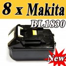 8 Packs X Makita 18V Battery Makita BL1830 18V li-ion battery BL1830 New Replacement