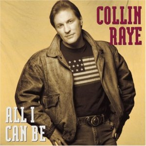 Collin Raye All I Can Be Cassette Tape