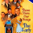 These Were Our Songs The Early 40's Cassette Tape #2