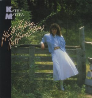 Kathy Mattea Walk The Way The Wind Blows Cassette Tape
