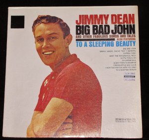 Jimmy Dean Big Bad John & Other Fabulous Songs and Tales - LP