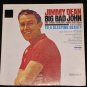 Jimmy Dean Big Bad John & Other Fabulous Songs and Tales - LP