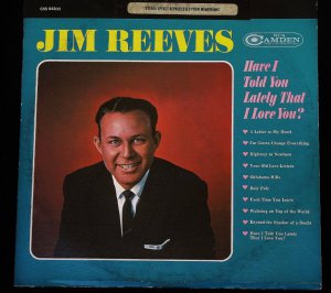Jim Reeves Have I Told You Lately That I Love You - LP