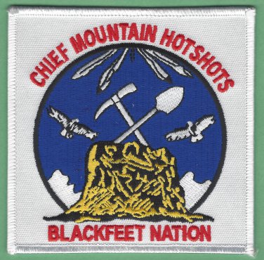 Chief Mountain Montana Blackfeet Tribal Hot Shot Crew Fire Patch
