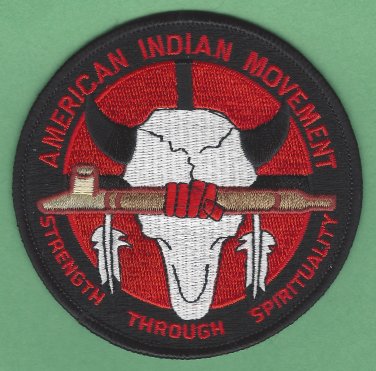AIM American Indian Movement Strength Through Spirituality Patch