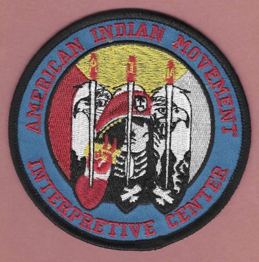 AIM American Indian Movement Minnesota Interpretive Center Patch