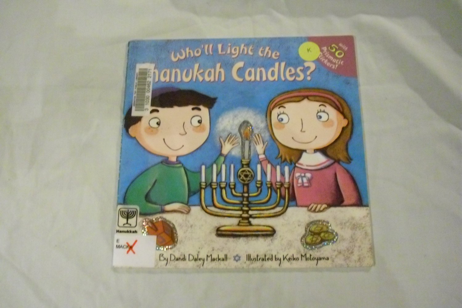 Who'll Light the Chanukah Candles? by Dandi Daley Mackall