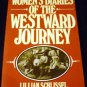 Women's Diaries of the Westward Journey by Lillian Schlissel (1982, Paperback)