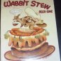 Pat Wooster's Wabbit Stew, Book One