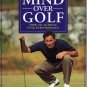 Mind Over Golf: How to Achieve Peak Performance by Alan Fine (Paperback Mar 4, 1993)