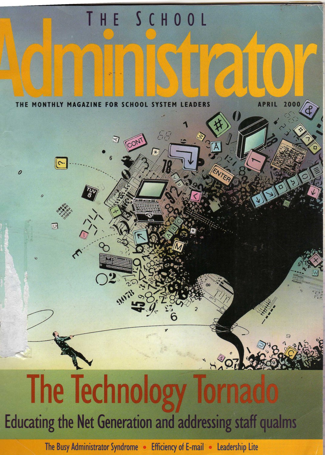 The School Administrator April 2000 (The Technology Tornado)