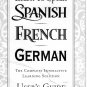 Learn to Speak: Spanish, French, German The Complete Interactive Learning User's Guide Version 7.0