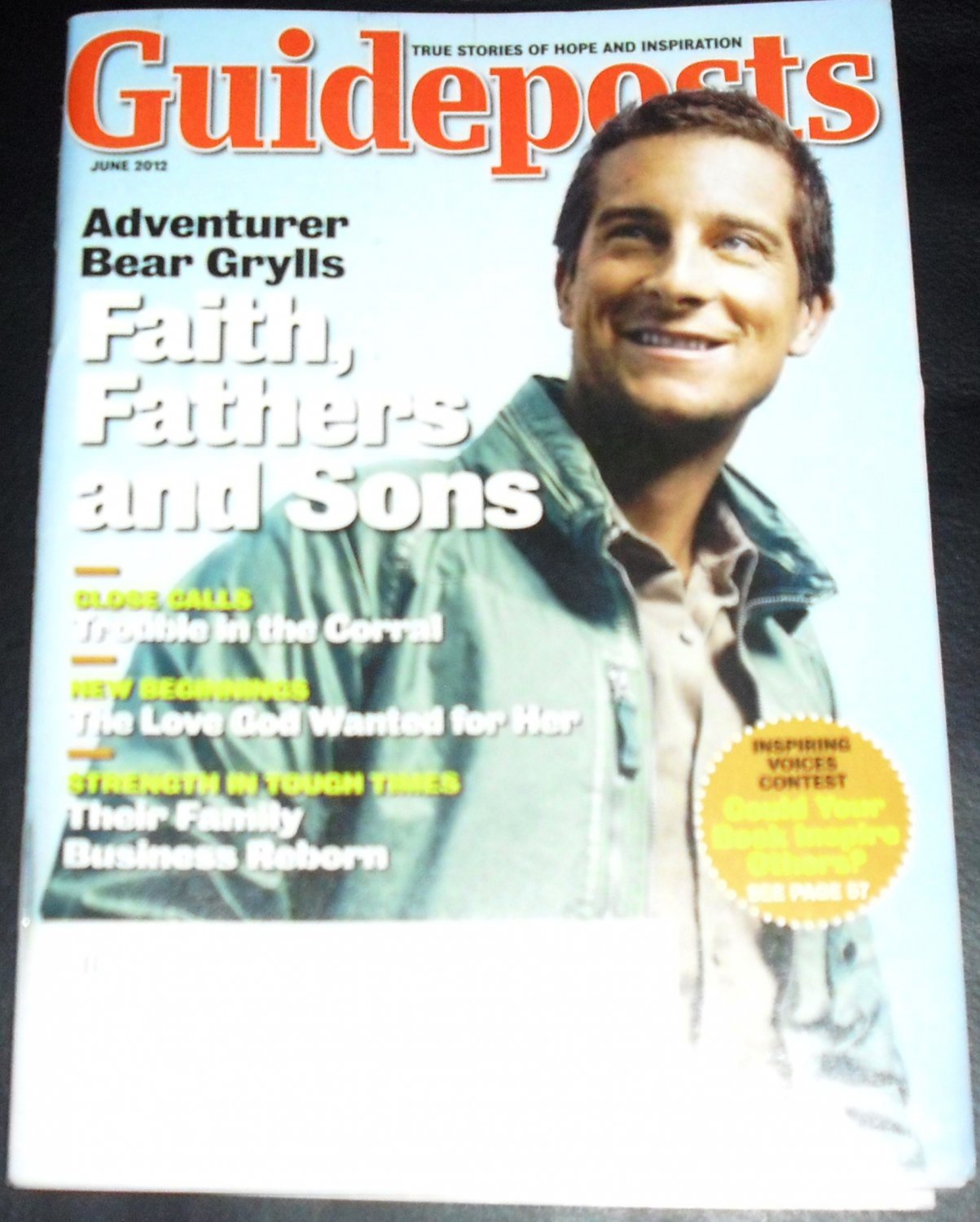 Guideposts June 2012 Adventurer Bear Grylls Faith, Fathers and Sons