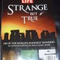 Life Strange But True 100 of the World's Weirdest Wonders (Paperback 2012)