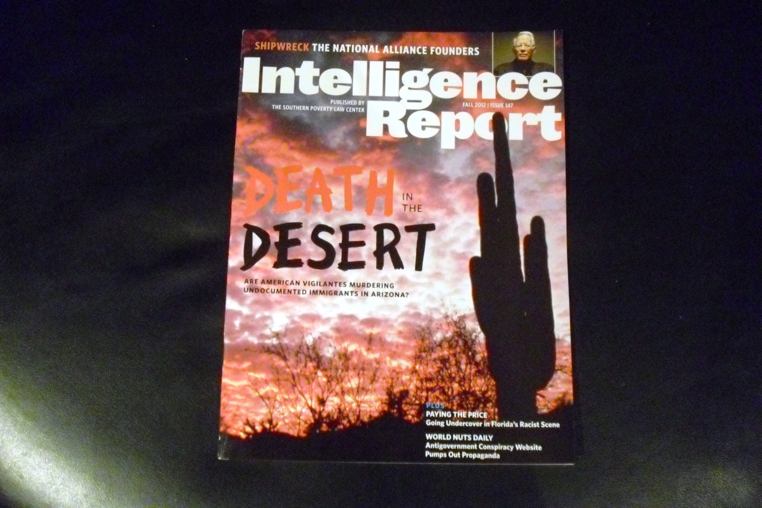 Intelligence Report Fall 2012 Issue 147 Published by The Southern Poverty Law Center