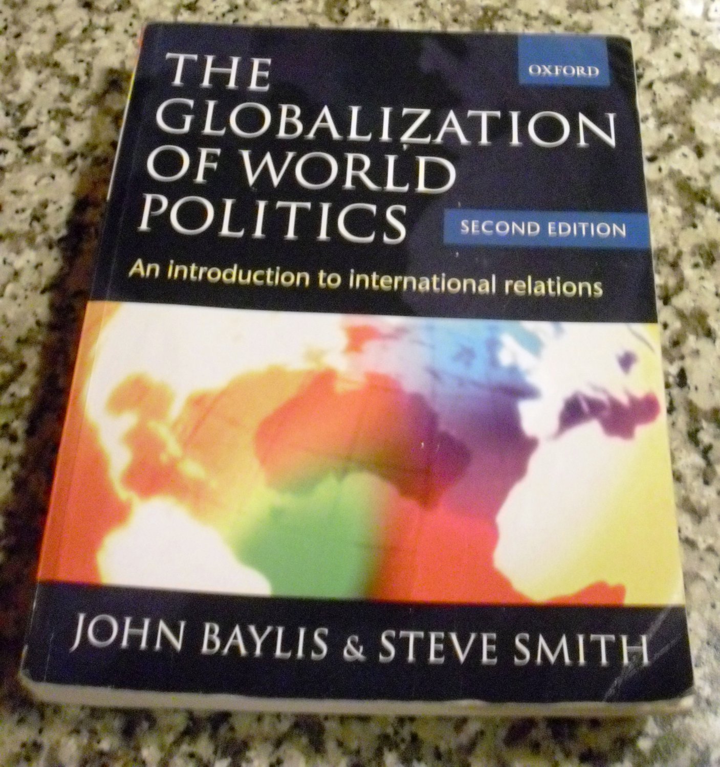 The Globalization of World Politics An Introduction to International Relations (2001, Paperback) The Globalization of World Politics An Introduction to International Relations (2001, Paperback)