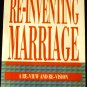 Re-Inventing Marriage: A Re-View and Re-Vision by Christopher L. Webber (Oct 1994)