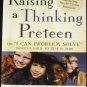 Raising a Thinking Preteen: The "I Can Problem Solve"  by Shure & Israeloff