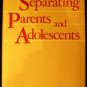 Separating Parents and Adolescents [Hardcover] Helm Stierlin (Author)