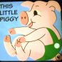 This Little Piggy (Board book) by Playmore/Waldman (2004)